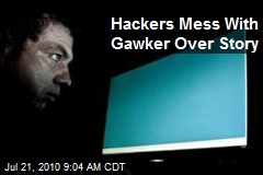 Hackers Mess With Gawker Over Story