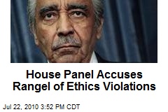 House Panel Accuses Rangel of Ethics Violations