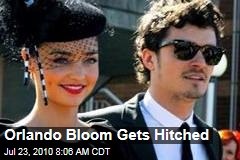 Orlando Bloom Gets Hitched