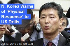 N. Korea Warns of 'Physical Response' to US Drills