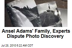 Ansel Adams' Family, Experts Dispute Photo Discovery
