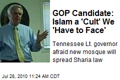 GOP Candidate: Islam a 'Cult' We 'Have to Face'