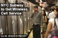 NYC Subway to Get Wireless, Cell Service
