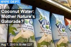 Coconut Water: Mother Nature's Gatorade?