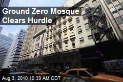 Ground Zero Mosque Clears Hurdle