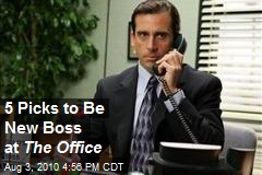 5 Picks to Be New Boss at The Office