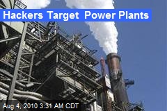 Hackers Target Power Plants