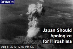 Japan Should Apologize for Hiroshima