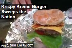 Krispy Kreme Burger Sweeps the Nation