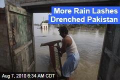 More Rain Lashes Drenched Pakistan