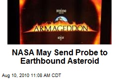 NASA May Send Probe to Earthbound Asteroid