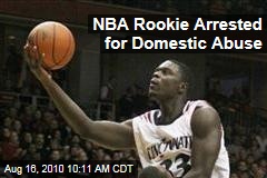 NBA Player Arrested for Domestic Abuse