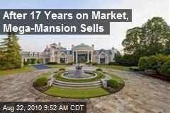 After 17 Years on Market, Mega-Mansion Sells
