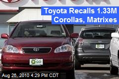 Toyota Recalls 1.33M Corollas, Matrixes