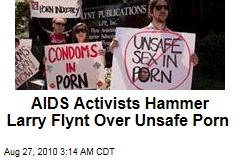 AIDS Activists Target Larry Flynt for Unsafe Porn