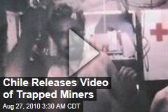 Chile Releases Video of Trapped Miners