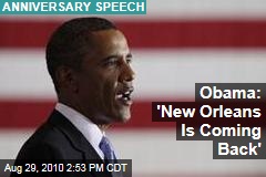 Obama: 'New Orleans Is Coming Back'