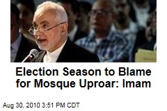 Election Season to Blame for Mosque Uproar: Imam