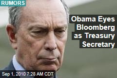 Obama Eyes Bloomberg as Treasury Secretary