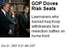 GOP Doves Risk Seats