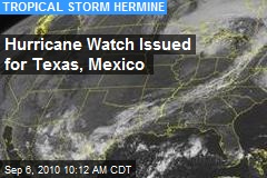 Hurricane Watch Issued for Texas, Mexico