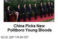China Picks New Politboro Young Bloods