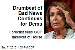Drumbeat of Bad News Continues for Dems