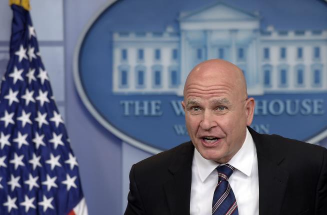McMaster: What Trump Said Was 'Wholly Appropriate'
