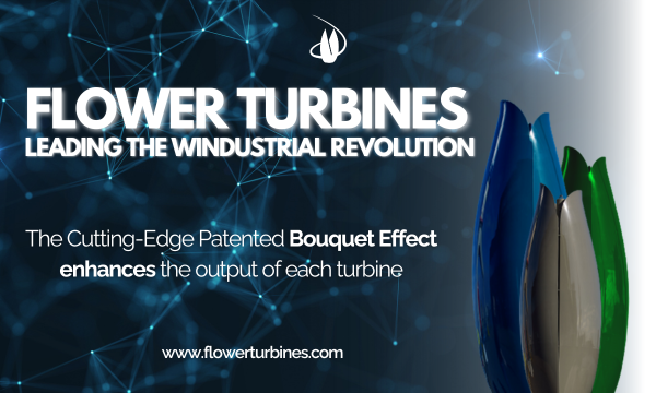 FLOWER TURBINES - DISRUPTIVE INNOVATION FOR THE RENEWABLE ENERGY INDUSTRY