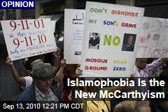 Islamophobia Is the New McCarthyism