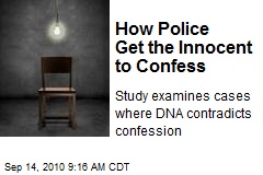 How Police Get the Innocent to Confess