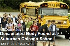 Decapitated Body Found at School in Chicago Suburb