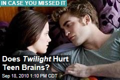 Does Twilight Hurt Teen Brains?