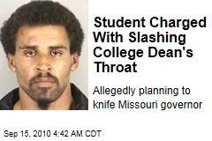 Student Slashes College Dean's Throat