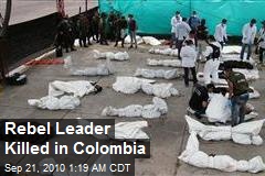 Rebel Leader Killed in Colombia