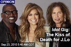 Idol Gig: The Kiss of Death for J.Lo