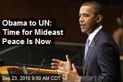 Obama to UN: Time for Mideast Peace Is Now