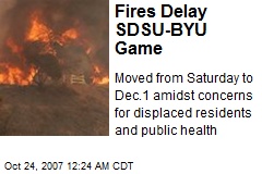 Fires Delay SDSU-BYU Game