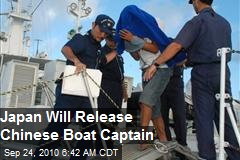 Japan Will Release Chinese Boat Captain