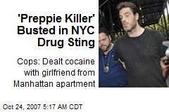 'Preppie Killer' Busted in NYC Drug Sting