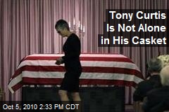 Tony Curtis Is Not Alone in His Casket
