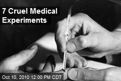 7 Awful Medical Experiments