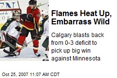 Flames Heat Up, Embarrass Wild
