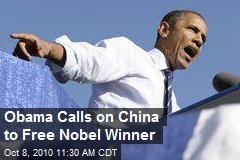 Obama Calls on China to Free Nobel Winner