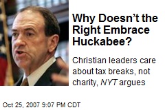 Why Doesn&rsquo;t the Right Embrace Huckabee?