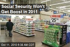 Social Security Won't Receive 2011 Boost