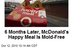 6 Months Later, McDonald's Happy Meal Is Mold-Free