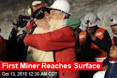First Miner Reaches Surface