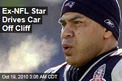 Ex-NFL Star Drives Off Cliff