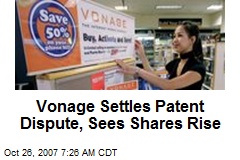 Vonage Settles Patent Dispute, Sees Shares Rise